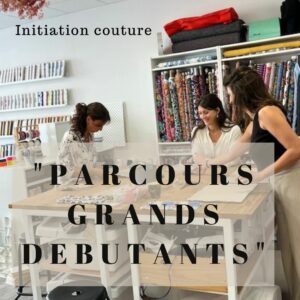 Parcours grands débutants couture